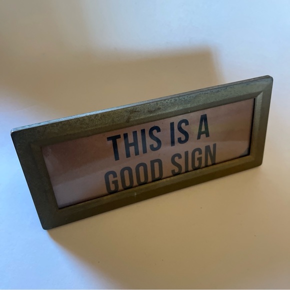 This is a good sign metal frame rectangular art 12” - Picture 2 of 11